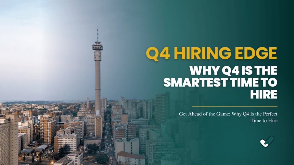 Thumbnail for "Q4 Hiring Strategy: Why Q4 Is the Perfect Time to Hire" blog post, emphasising a strategic approach to hiring in Q4.